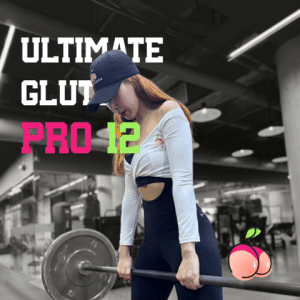 Ultimate Glutes Pro 12